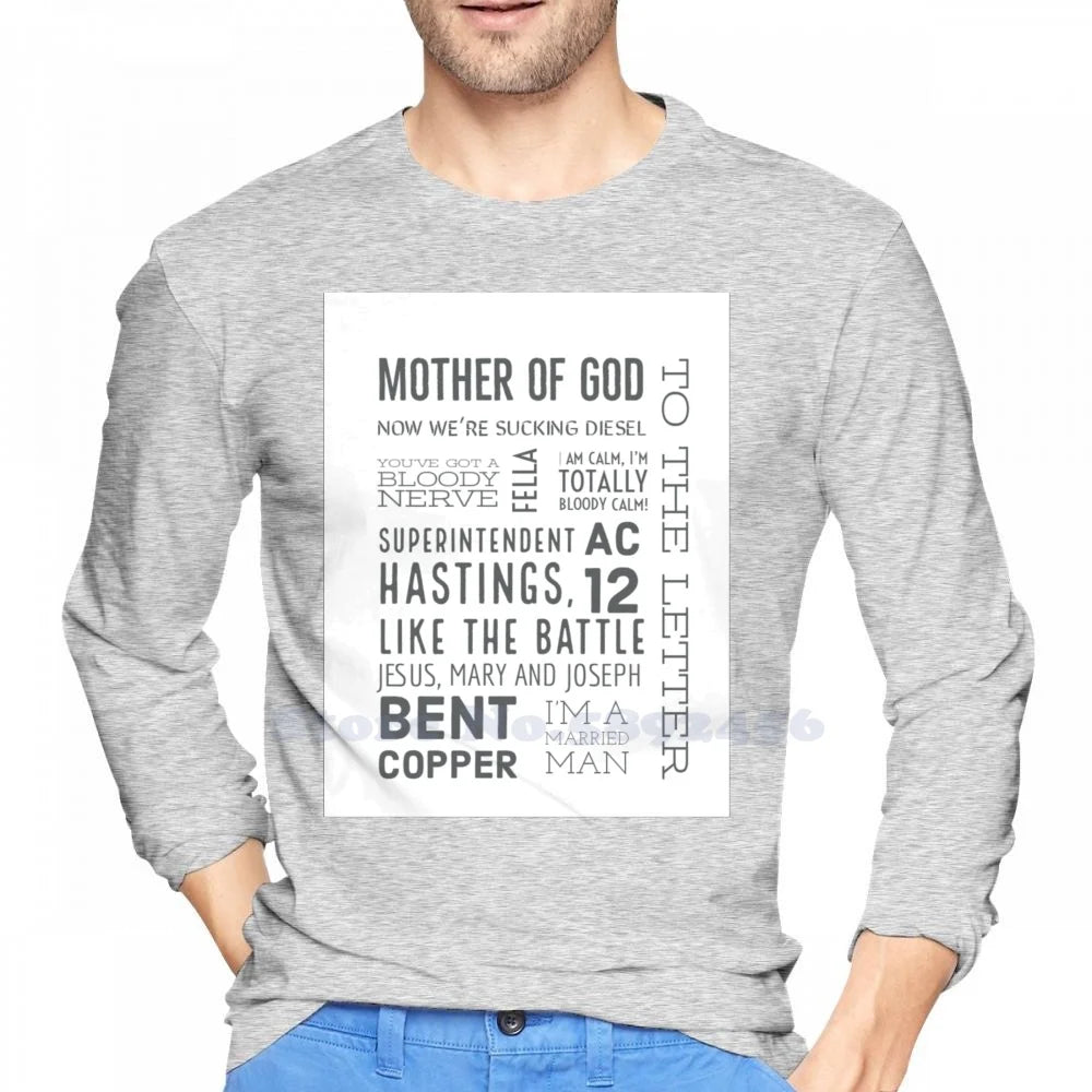 Ted Hastings' Greatest Quotes From Line Of Duty 100% Pure Cotton Hoodie Line Of Duty Ted Hastings Ac12 Mother Of God Bent